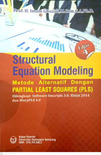 Structural Equation Modeling: Metode Alternatif dengan Partial Least Squares (PLS)