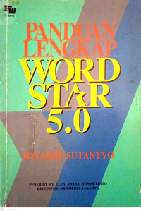 Panduan Lengkap WordStar 5.0
