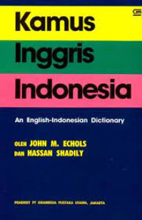 Kamus Inggris-Indonesia; An English-Indonesia Dictionary