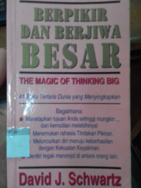 Berpikir dan Berjiwa Besar