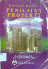 Konsep Dasar Penilaian Properti