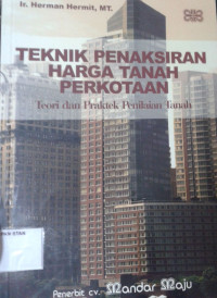 Image of Teknik Penaksiran Harga Tanah Pekotaan