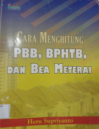 Cara Menghitung PBB BPHTB dan Bea Meterai
