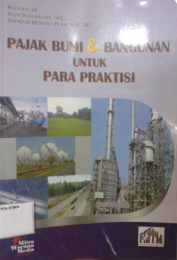 Pajak Bumi Dan Bangunan Untuk Para Praktisi