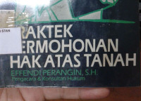 Image of Praktek Permohonan Hak Atas Tanah