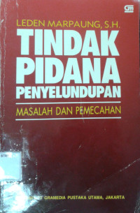 Image of Tindak Pidana Penyelundupan: Masalah dan Pemecahan