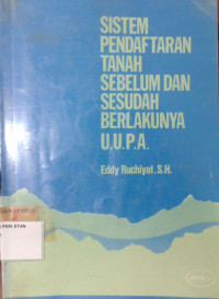 Image of Sistem Pendaftaran Tanah Sebelum dan Sesudah Berlakunya UUPA