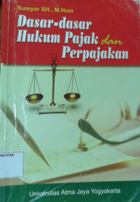 Image of Dasar - Dasar Hukum Pajak dan Perpajakan