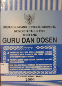 Image of Undang-Undang Republik Indonesia Nomor 14 Tahun 2005 Tentang Guru dan Dosen serta Undang-Undang Republik Indonesia Nomor 20 Tahun 2003