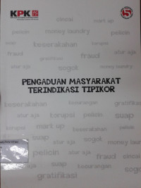 Image of Pengaduan masyarakat terindikasi tipikor