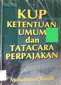 Image of KUP Ketentuan Umum dan Tatacara Perpajakan