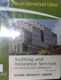 Auditing and Assurance Services: An Integrated Approach