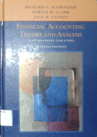 Financial Accounting Theory and Analysis