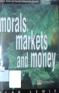 Morals, Markets and Money