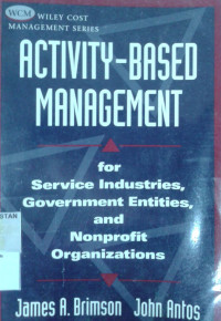 Activity - Based Management for Service Industries Government Entities