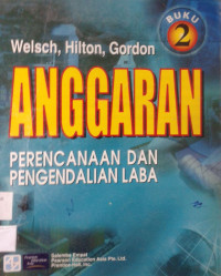 Anggaran Perencanaan dan Pengendalian Laba Buku 2 / Budgeting: Planning and Profit Control