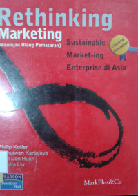 Rethinking Marketing Sustainable Marketing Enterprise di Asia