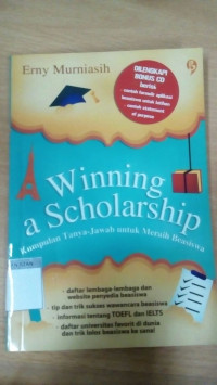 Image of Winning a Scholarship: Kumpulan Tanya-Jawab untuk Meraih Beasiswa