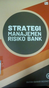 Image of Strategi Manajemen Risiko Bank