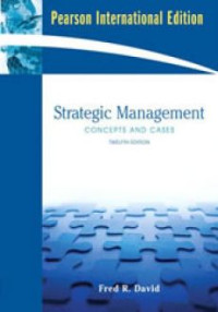 Strategic Management: Concepts and Cases