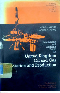 Accounting and Auditing Guide for United Kingdom Oil and Gas Exploration and Production