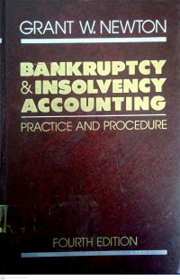 Bankruptcy and Insolvency Accounting: Practice and Procedure