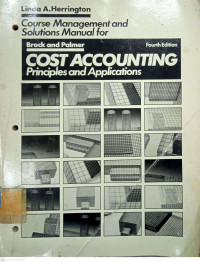 Cost Accounting: Principles and Applications