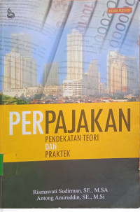 Perpajakan: Pendekatan Teori dan Praktek