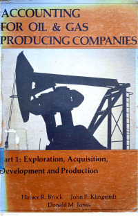 Image of Accounting for Oil and Gas Producing Companies Part 1: Exploration, Acquisition, Development and Production
