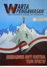 Image of Warta Pengawasan: Kawal Akuntabilitas Keuangan dan Pembangunan: Membangun Soft Control yang Efektif