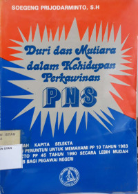 Duri dan Mutiara dalam Kehidupan Perkawinan PNS