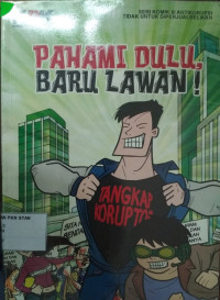 Pahami Dulu Baru Lawan!