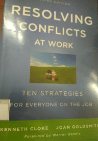 Image of Resolving Conflicts at Work (Ten Strategies for Everyone on The Job)