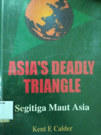 Asia's Deadly Triangle / Segitiga Maut Asia