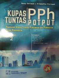 Kupas Tuntas PPh Pemotongan dan Pemungutan