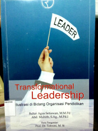 Image of Transformational Leadership Ilustrasi di Bidang Organisasi Pendidikan