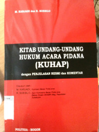 Image of Kitab Undang-Undang Hukum Acara Pidana (KUHAP)