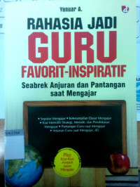 Image of Rahasia Jadi Guru Favorit-Inspiratif