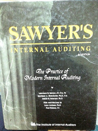 Sawyer's Internal Auditing: The Practice of Modern Internal of Auditing