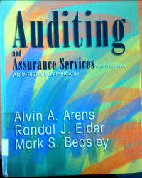 Auditing and Assurance Services: An Integrated Approach