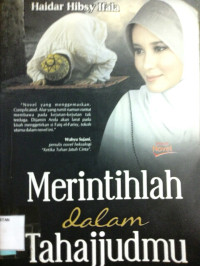 Merintihlah dalam Tahajjudmu