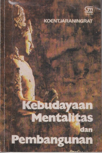 Kebudayaan Mentalitas dan Pembangunan