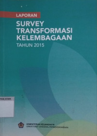 Image of Laporan Survey Transformasi Kelembagaan Tahun 2015