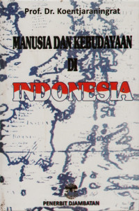Manusia dan Kebudayaan di Indonesia