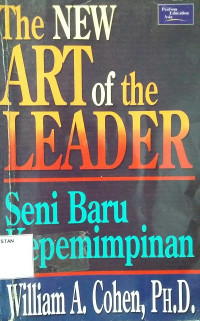 Seni Baru Tentang Kepemimpinan/Memimpin dengan Integritas dan Kehormatan