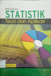 STATISTIK : TEORI DAN APLIKASI Jilid 2