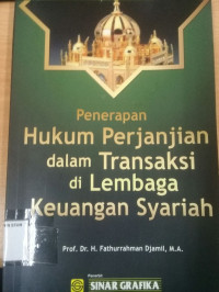 Image of Penerapan Hukum Perjanjian dalam Transaksi di lembaga keuangan syariah
