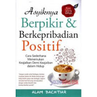 Asyiknya Berpikir & Berkepribadian Positif
