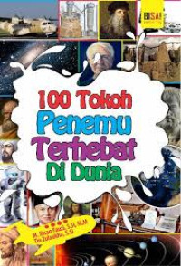 100 Tokoh Penemu Terhebat di Dunia