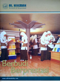 Al Hikmah: Berbudi dan Berprestasi